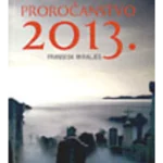 Proročanstvo 2013.