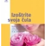 Izoštrite svoja čula