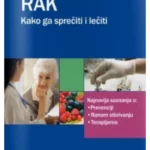 Rak - kako ga sprečiti i lečiti