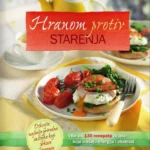 Hranom protiv starenja