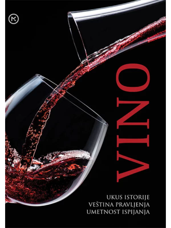 Vino: ukus istorije, veština pravljenja, umetnost ispijanja - Image 1