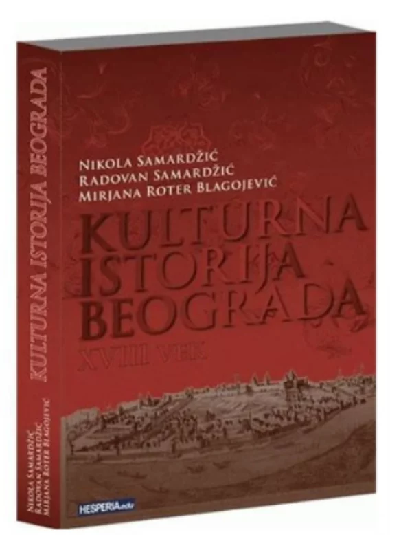 Kulturna Istorija Beograda Xvi 1