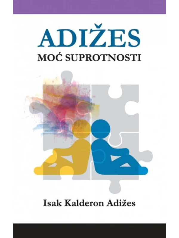 Moć suprotnosti 1