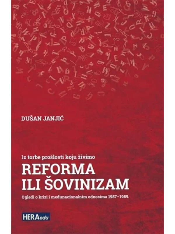Iz torbe prošlosti koju živimo: reforma ili šovinizam - Image 1
