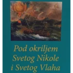 Pod okriljem Svetog Nikole i Svetog Vlaha