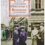 Odevanje u Beogradu u XIX i pocetkom XX veka