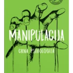 Manipulacija: crna psihologija