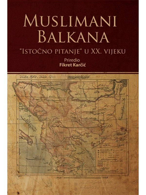 Muslimani Balkana - Istočno pitanje u XX vijeku - Image 1