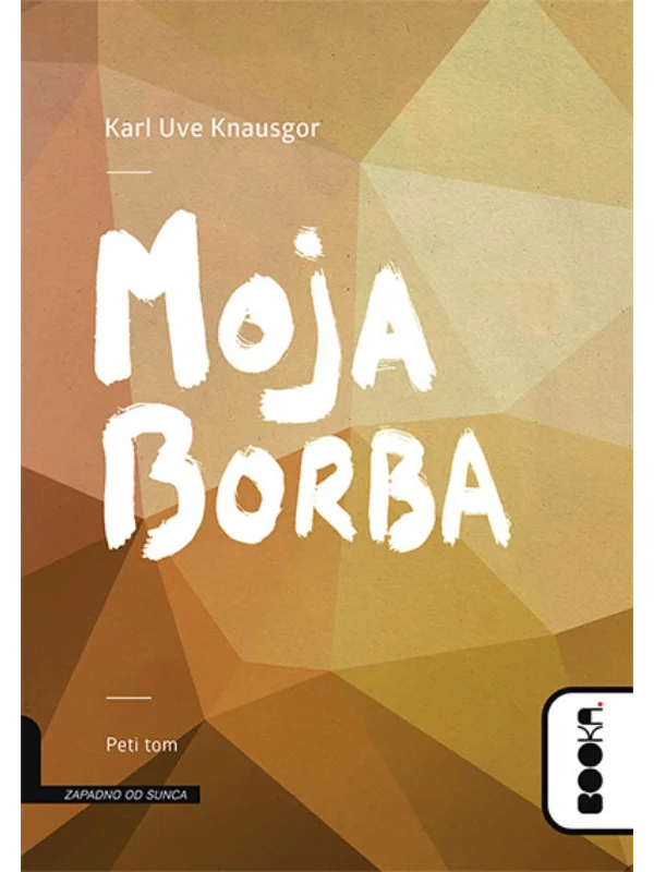 Moja borba - peti tom 1