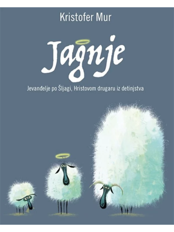 Jagnje - Jevanđelje po Šljagi, Hristovom drugaru iz detinjstva - Image 1