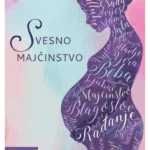 Svesno majčinstvo