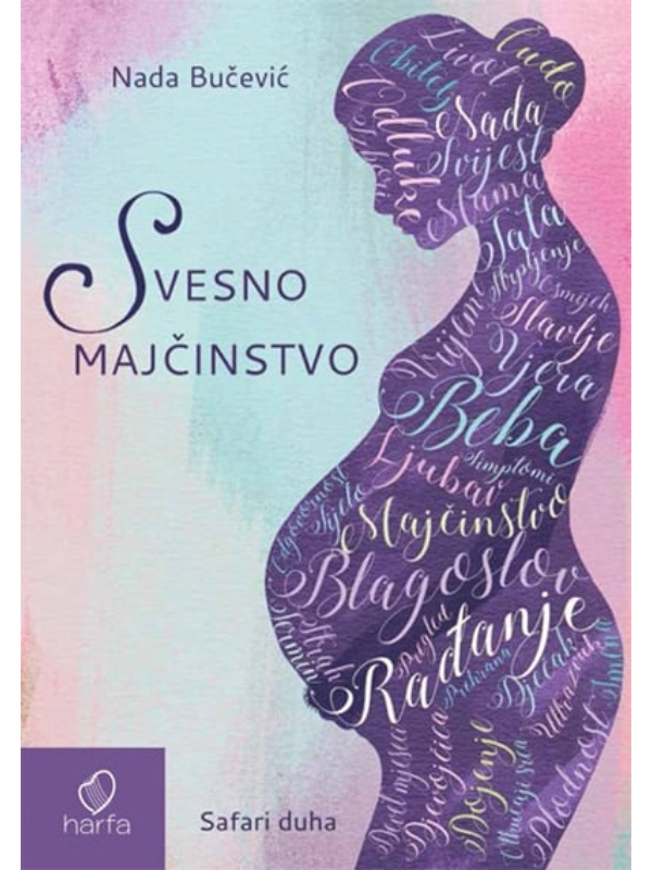 9788681222027 Svesno majčinstvo - Slika 1