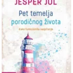 Pet temelja porodičnog života