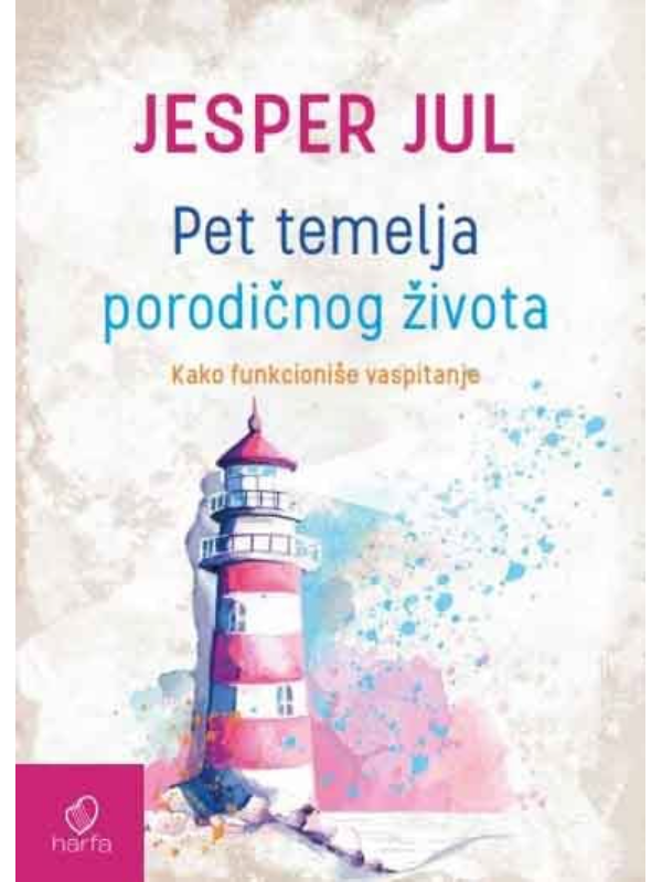 9788681222225 Pet temelja porodičnog života - Slika 1