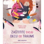 Zaštitite svoju decu od traume