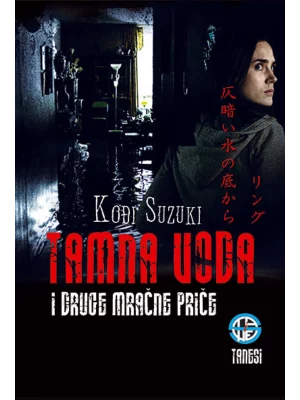 Tamna voda i druge mračne priče