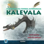Kalevala: ilustrovana finska mitologija