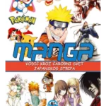 Manga - vodič kroz čarobni svet japanskog stripa