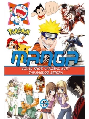 Manga - vodič kroz čarobni svet japanskog stripa
