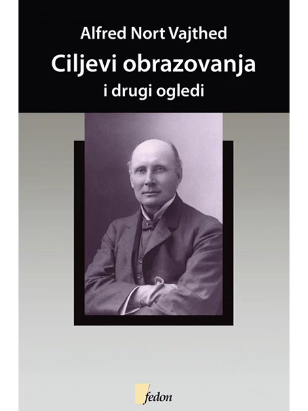 Ciljevi obrazovanja i drugi ogledi - Image 1