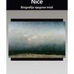 Niče: Biografija njegove misli