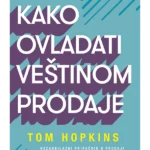 Kako ovladati veštinom prodaje