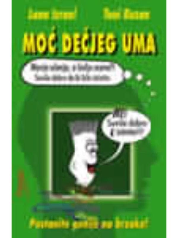 Moć dečjeg uma - postanite genije na brzaka 1