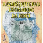 Razmišljajte kao Leonardo Da Vinči : sedam koraka do genijalnosti