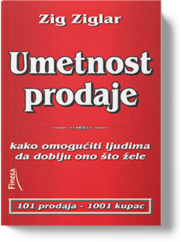 Umetnost prodaje : kako omogućiti ljudima da dobiju ono što žele 1