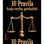 10 pravila koja treba prekršiti i 10 pravila koja treba uspostaviti