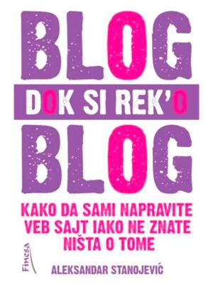 Blog dok si rek`o blog