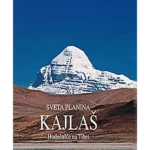 Sveta planina Kajlaš: hodočašće na Tibet