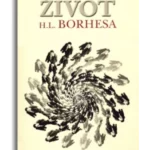 Život H. L. Borhesa