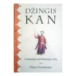 Džingis Kan i stvaranje savremenog sveta