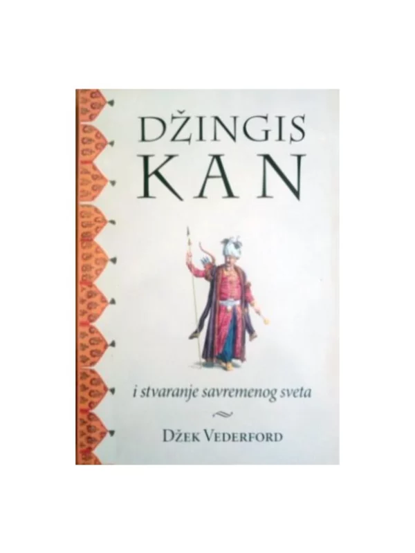 Džingis Kan i stvaranje savremenog sveta 1