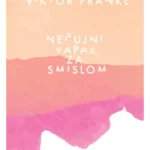 Nečujan vapaj za smislom
