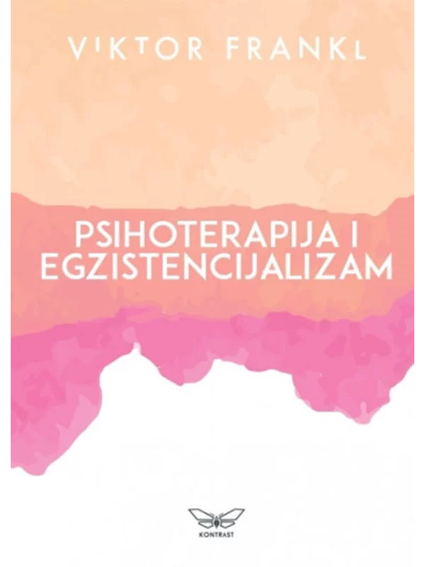 Psihoterapija i egzistencijalizam - smisao i društveno zdravlje - Image 1