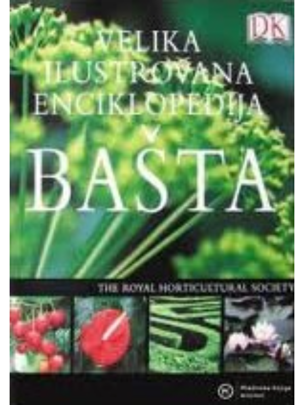 9788684213282 Bašta - velika ilustrovana enciklopedija - Slika 1