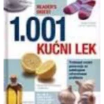 1001 kućni lek -tretmani vredni poverenja za svakodnevne zdravstvene probleme