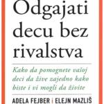 Odgajiti decu bez rivalstva