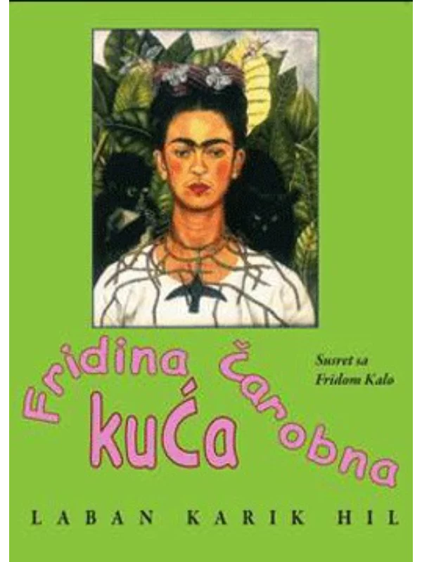 Fridina čarobna kuća - Susret sa Fridom Kalo - Image 1