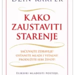 Kako zaustaviti starenje