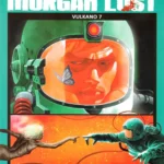 Morgan Lost 7 - Vulkano 7