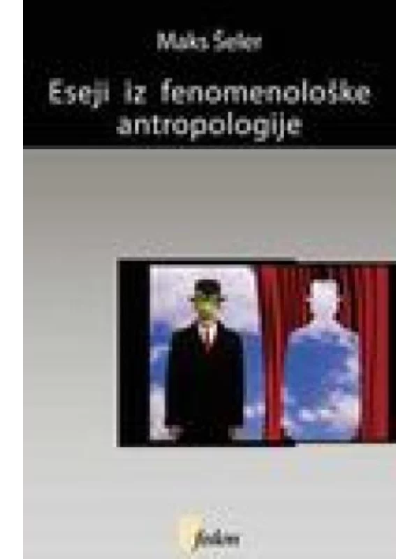 Eseji iz fenomenološke antropologije 1