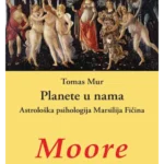 Planete u nama: astrološka psihologija Marsilija Fičina