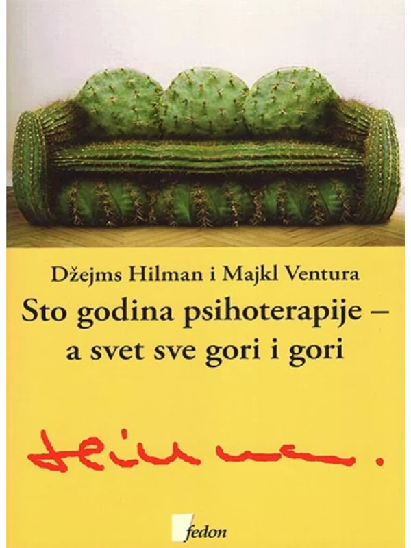 Sto godina psihoterapije - A svet sve gori i gori 1