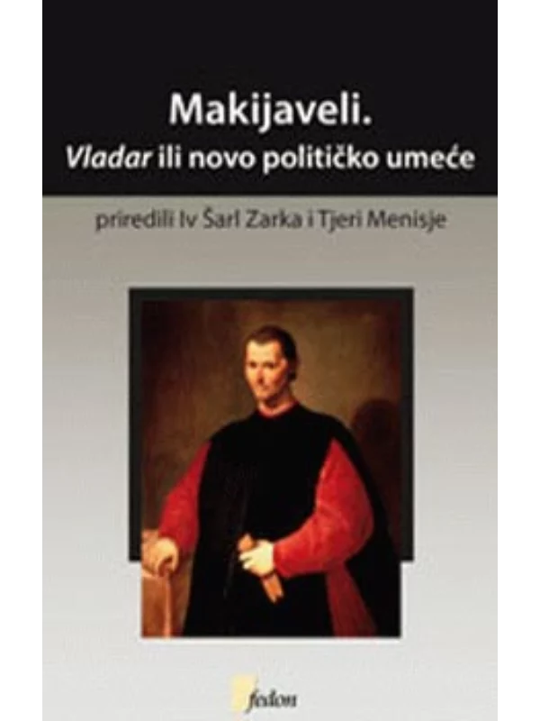 Makijaveli: Vladar ili novo političko umeće - Image 1