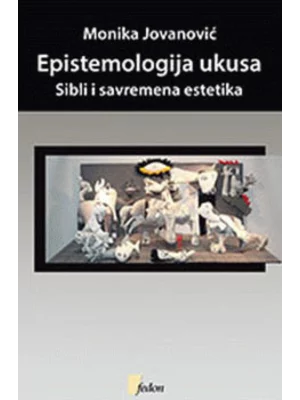 Epistemologija ukusa: Sibli i savremena estetika