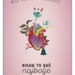 Nisam to baš najbolje razumela