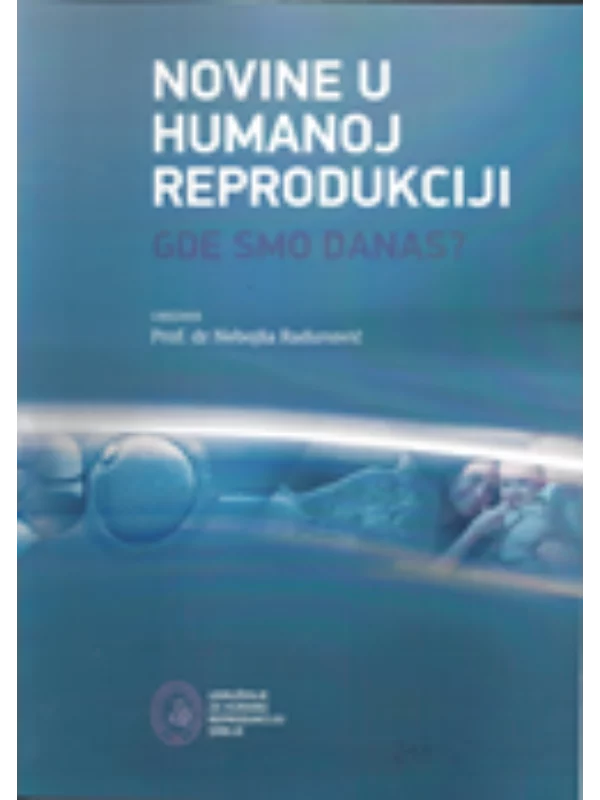Novine u humanoj reprodukciji, gde smo danas - Image 1